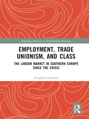 cover image of Employment, Trade Unionism, and Class